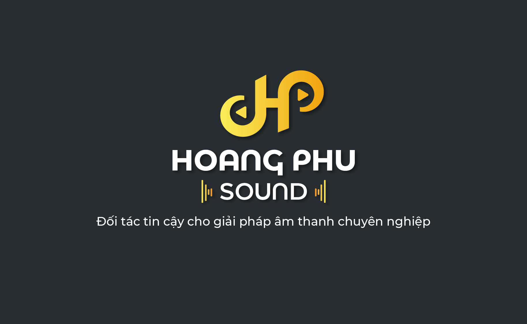Giới thiệu 2 Hoang Phu Sound 05