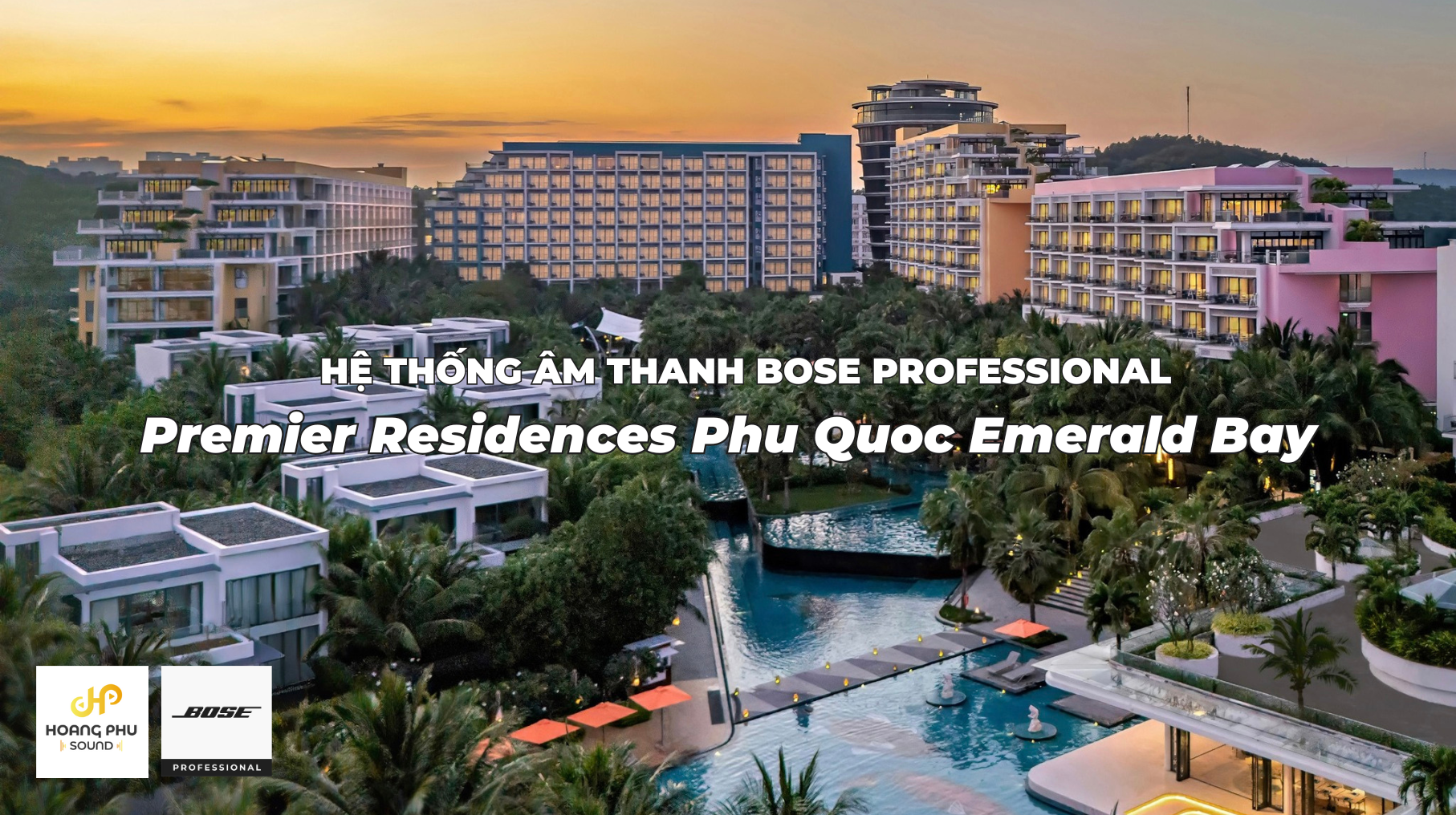 He-thong-am-thanh-bose-premie-residences-phu-quoc-hoang-phu-sound-1